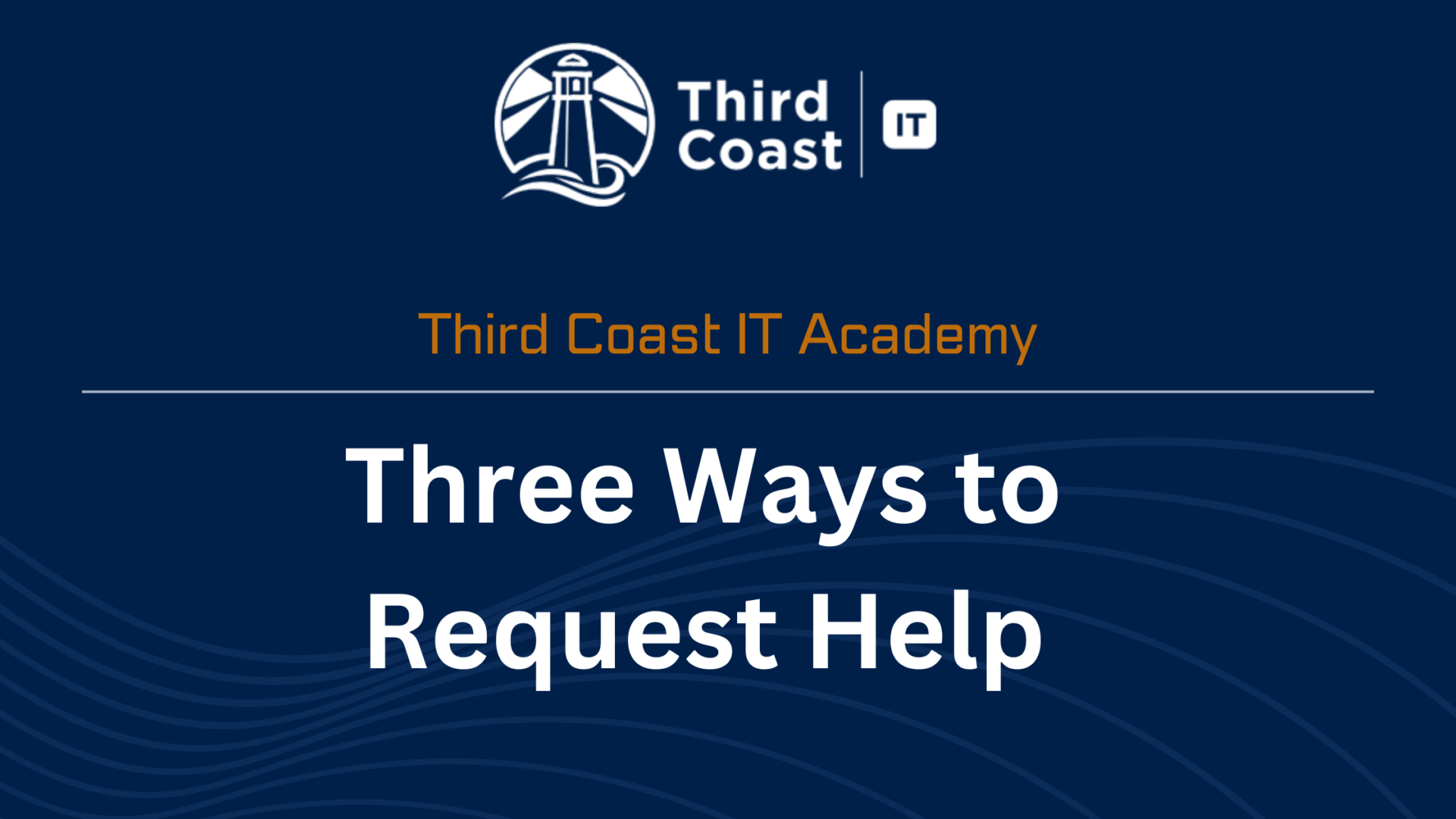 Three Ways to Request Help