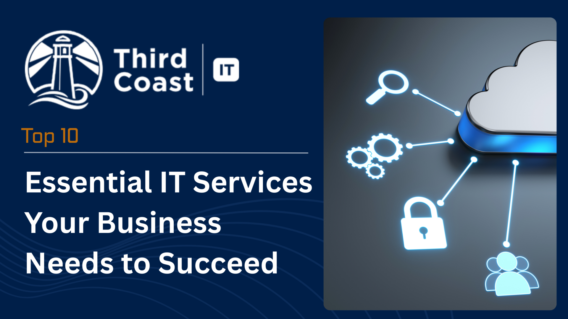 Graphic floating cloud with a search, gears, lock, and people icons Essential IT Services